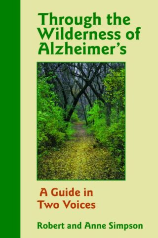 9780806638911 Through The Wilderness Of Alzheimers