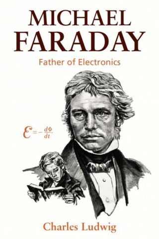 9780836134797 Michael Faraday Father Of Electronics