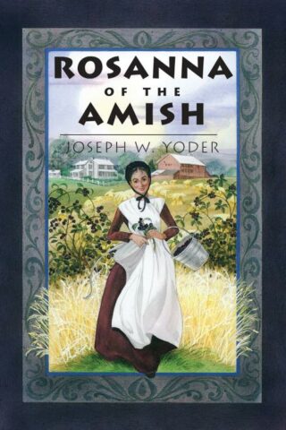 9780836190182 Rosanna Of The Amish (Revised)