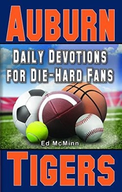 9780980174984 Daily Devotions For Die Hard Fans Auburn Tigers