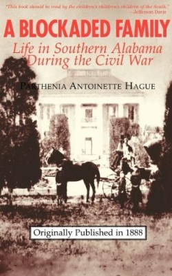 9781557092472 Blockaded Family : Life In So. Alabama During The Civil War