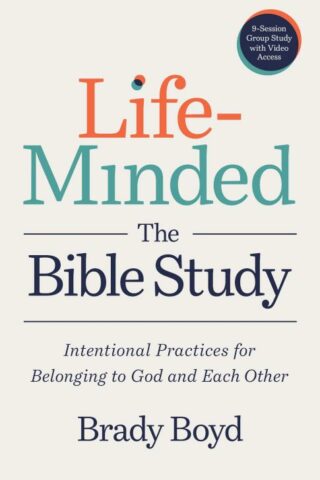 9781640703421 Life Minded The Bible Study