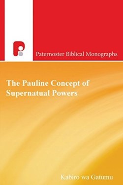 9781842275320 Pauline Concept Of Supernatural Powers