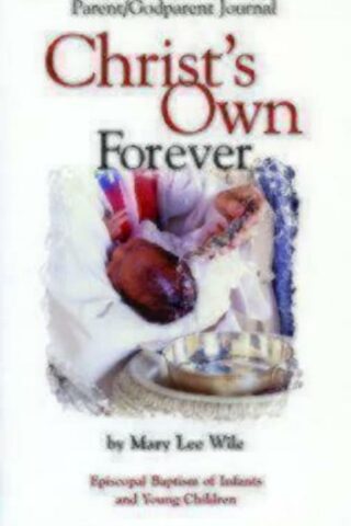 9781931960038 Christs Own Forever Parent Godparent Journal