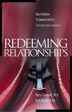 9781932902662 Redeeming Relationships : How To Resolve 10 Common Conflicts And Reduce The