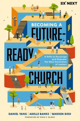 9780310161103 Becoming A Future Ready Church