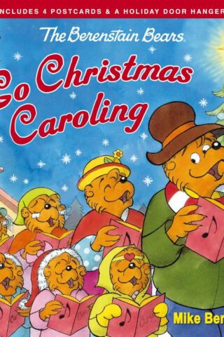 9780310763635 Berenstain Bears Go Christmas Caroling