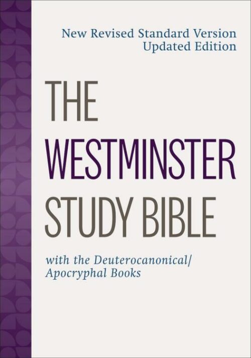 9780664266974 Westminster Study Bible With Deuteroncanical Apocryphal Books