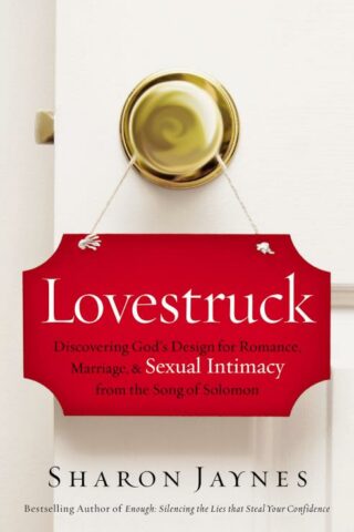 9781400209644 Lovestruck : Discovering God's Design For Romance