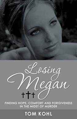 9781449776374 Losing Megan : Finding Hope