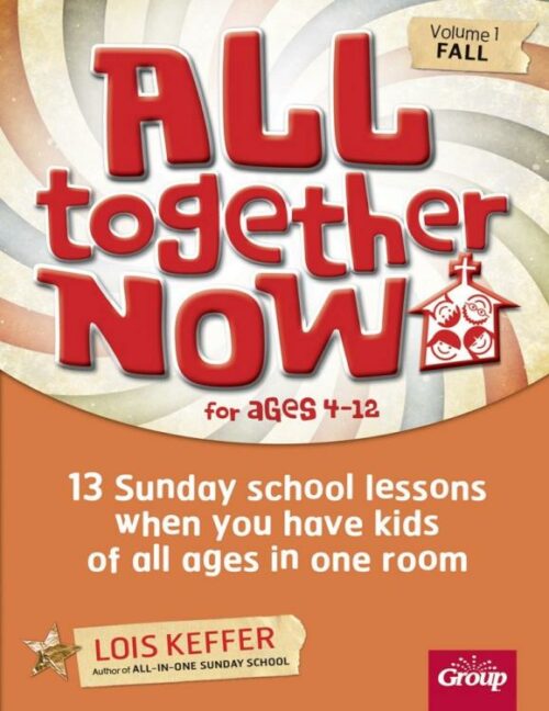 9781470776206 All Together Now For Ages 4-12 Volume 1 Fall