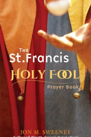 9781612618302 Saint Francis Holy Fool Prayer Book