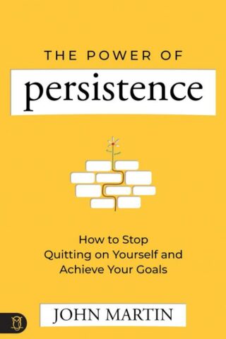 9781640954694 Power Of Persistence