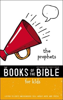 9780310761358 Books Of The Bible For Kids The Prophets