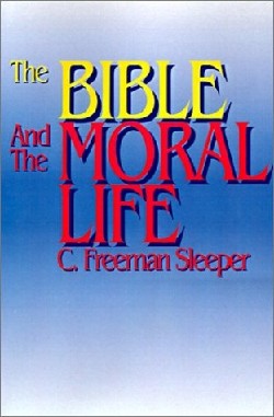 9780664253752 Bible And The Moral Life