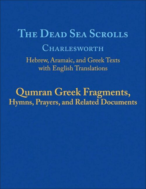 9780664267735 Qumran Greek Fragments Hymns Prayers And Related Documents