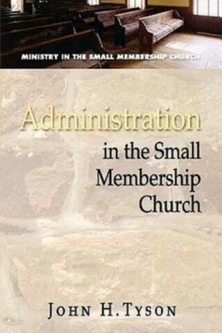 9780687646432 Administration In The Small Membership Church