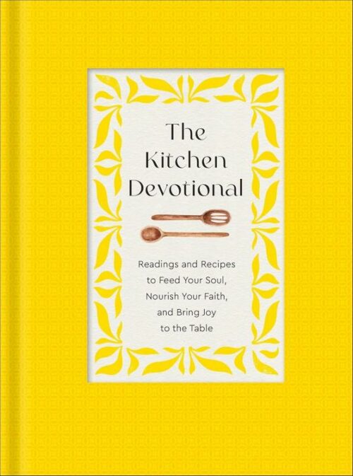 9780800746315 Kitchen Devotional : Readings And Recipes To Feed Your Soul