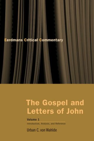 9780802809919 Gospel And Letters Of John Volume 1