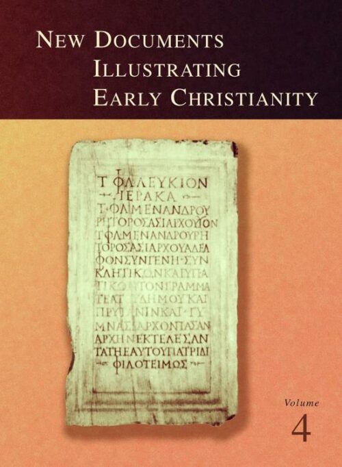 9780802845146 New Documents Illustrating Early Christianity 4