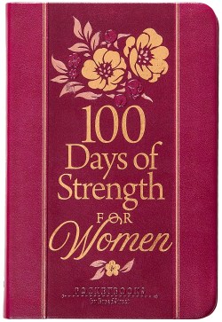 9781424569182 100 Days Of Strength For Women