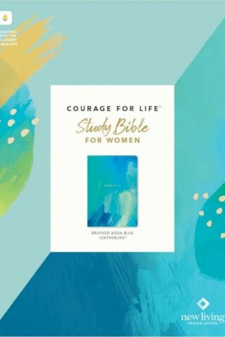 9781496452856 Courage For Life Study Bible For Women Filament Enabled