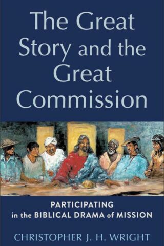 9781540968869 Great Story And The Great Commission