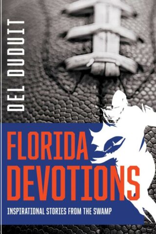 9781563095979 Florida Devotions : Inspirational Stories From The Swamp