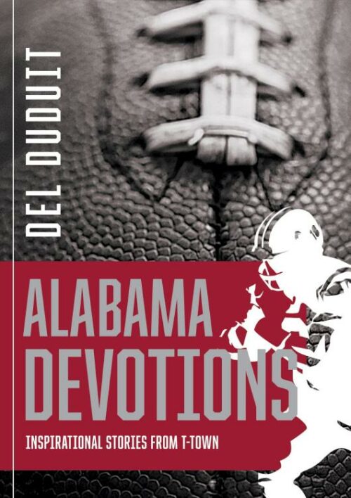 9781563096051 Alabama Devotions : Inspirational Stories From T-Town