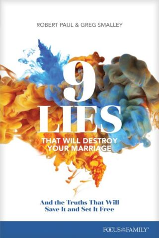 9781589979710 9 Lies That Will Destroy Your Marriage