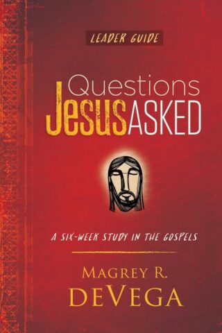 9781791027834 Questions Jesus Asked Leader Guide (Teacher's Guide)