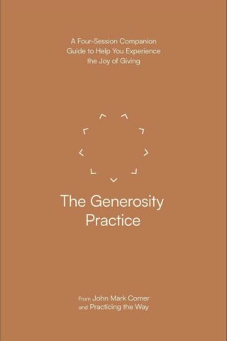 9780593603338 Generosity Practice : A Four-Session Companion Guide To Help You Experience