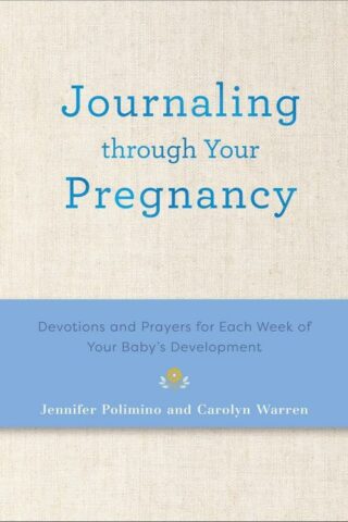 9780800746438 Journaling Through Your Pregnancy