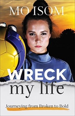 9780801008146 Wreck My Life (Reprinted)