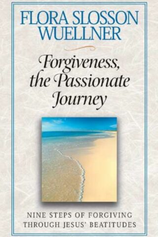 9780835809450 Forgiveness The Passionate Journey