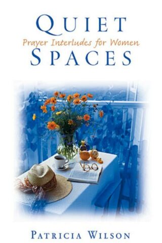 9780835809696 Quiet Spaces : Prayer Interludes For Women