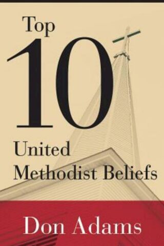 9781501804229 Top 10 United Methodist Beliefs