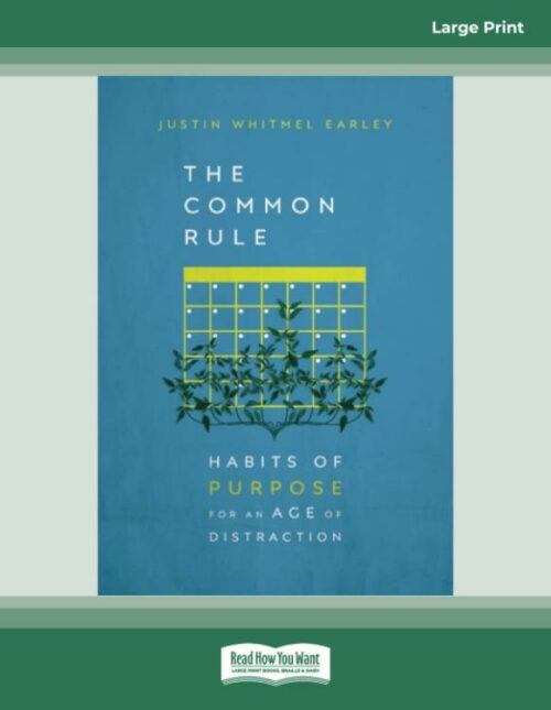 9781514006924 Common Rule : Habits Of Purpose For An Age Of Distraction (Expanded)