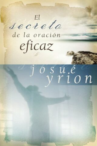 9781602551640 Secrete De La Oracion Eficaz - (Spanish)