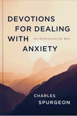 9781636099781 Devotions For Dealing With Anxiety