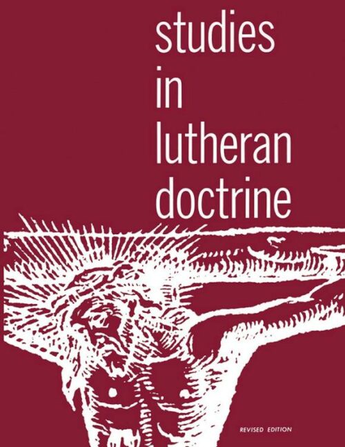 9780570035176 Studies In Lutheran Doctrine Workbook (Revised)