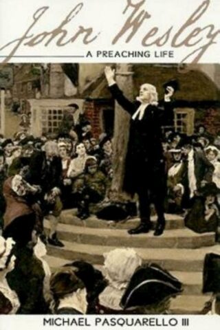 9780687657568 John Wesley : A Preaching Life