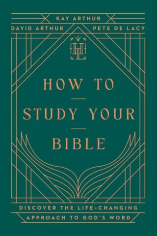 9780736990233 How To Study Your Bible