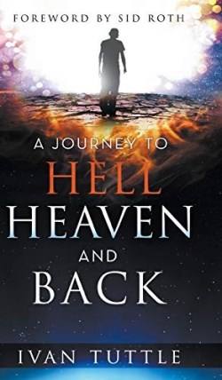 9780768458381 Journey To Hell Heaven And Back