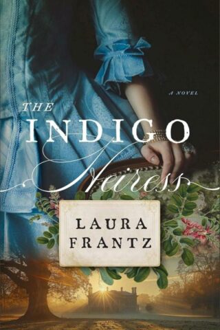 9780800746759 Indigo Heiress : A Novel