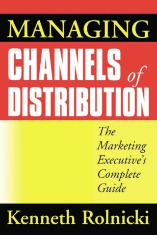 9780814431795 Managing Channels Of Distribution