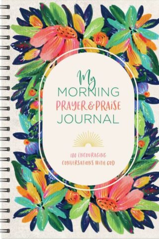 9781636097299 My Morning Prayer And Praise Journal