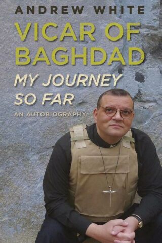 9780745981192 Vicar Of Baghdad My Journey So Far