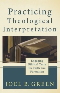 9780801039638 Practicing Theological Interpretation