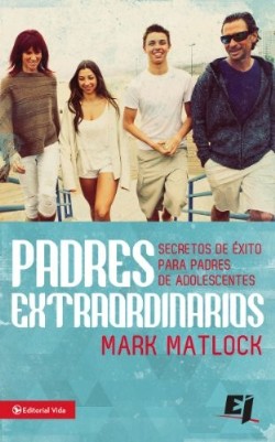 9780829766134 Padres Extraordinarios - (Spanish)